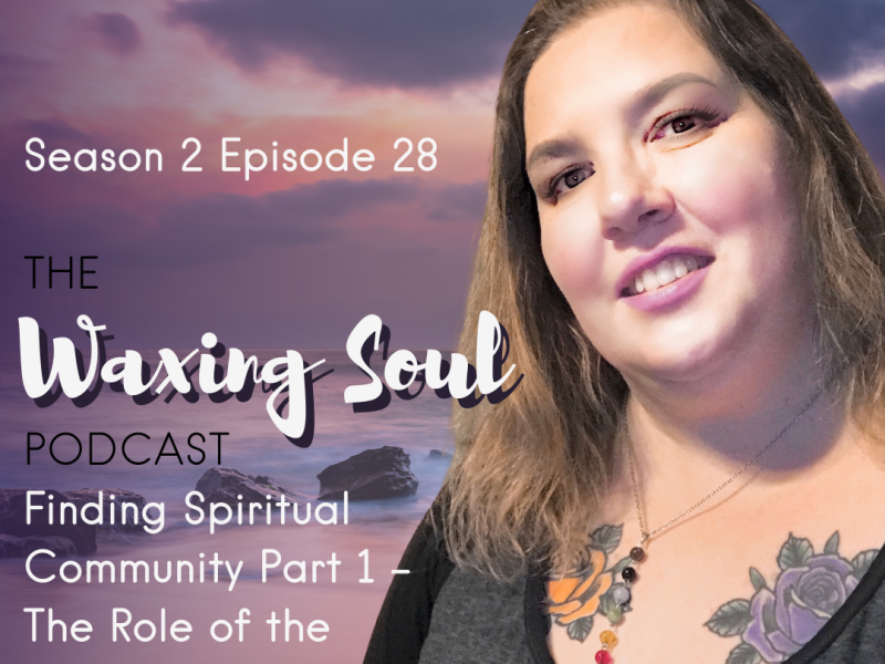 Finding Spiritual Community Part 1 – The Role of the Group